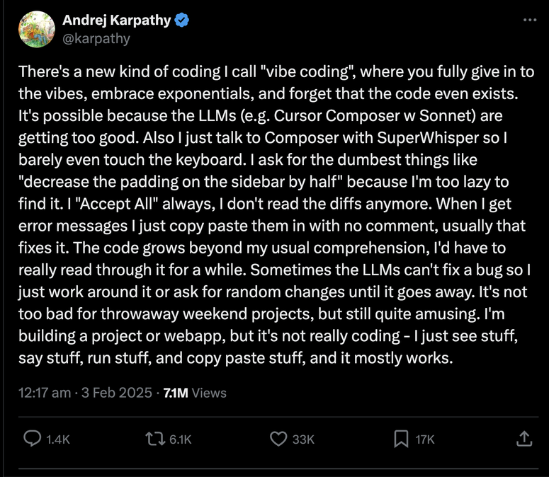 tweet from Andrej Karpathy that first introduced the concept of vibe coding