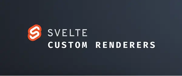 Custom Renderers